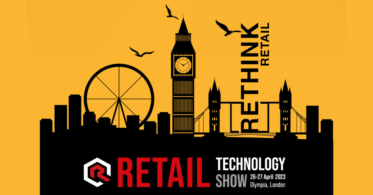 RETHINK Retail at Retail Technology Show 2023 - RETHINK Retail